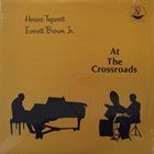 HORACE TAPSCOTT / PAN AFRIKAN PEOPLES ARKESTRA Horace Tapscott / Everett Brown Jr. : At The Crossroads album cover