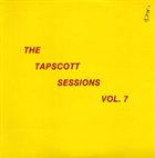 HORACE TAPSCOTT / PAN AFRIKAN PEOPLES ARKESTRA The Tapscott Sessions Vol. 7 album cover
