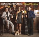 THE HOT CLUB OF COWTOWN Wishful Thinking album cover