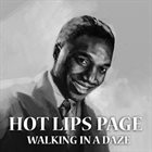HOT LIPS PAGE Walking In A Daze album cover