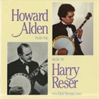 HOWARD ALDEN Howard Alden With Dick Hyman ‎: Plays The Music Of Harry Reser album cover