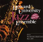 HOWARD UNIVERSITY JAZZ ENSEMBLE 2005 Japan Tour album cover
