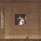 HOWARD WILEY Twenty First Century Negro album cover