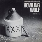 HOWLIN WOLF Original Folk Blues album cover