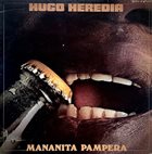 HUGO HEREDIA Mananita Pampera album cover