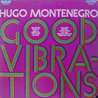 HUGO MONTENEGRO Good Vibrations album cover