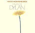 HUGO MONTENEGRO Hugo Montenegro's Dawn Of Dylan album cover