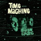 IBRAHIM ELECTRIC Time Machine album cover