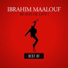 IBRAHIM MAALOUF 10 Ans de Live! album cover