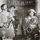 ILLINOIS JACQUET Illinois Jacquet & Leo Parker : Toronto 1947 album cover