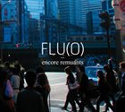 IMPRESSION / FLU(O) Flu(o) : Encore Remuants album cover