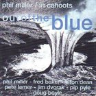 IN CAHOOTS Phil Miller / In Cahoots : Out Of The Blue album cover