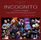 INCOGNITO Live in London - The 30th Anniversary Concert album cover