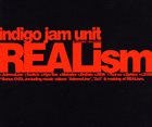 INDIGO JAM UNIT Realism album cover