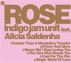 INDIGO JAM UNIT Rose album cover