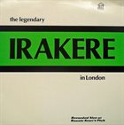 IRAKERE The Legendary Irakere In London album cover