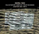 ISKRA 1903 Chapter Two 1981-3 album cover