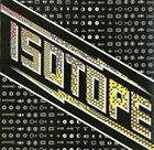ISOTOPE Isotope album cover