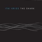 ITAI KRISS The Shark album cover
