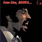 IVAN LINS Agora album cover