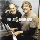 IVAN LINS Ivan Lins & Geraldo Flach : Muito Bom Tocar Juntos album cover