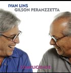 IVAN LINS Ivan Lins & Gilson Peranzzetta : Cumplicidade album cover