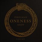 IVO PERELMAN Ivo Perelman & Matthew Shipp : Oneness album cover