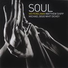 IVO PERELMAN Ivo Perelman, Matthew Shipp, Michael Bisio, Whit Dickey ‎: Soul album cover