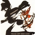 IVO PERELMAN Serendipity album cover