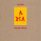 JAAP BLONK Antonin Artaud album cover