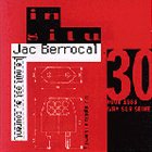 JAC BERROCAL La Nuit Est Au Courant - 30 Août 1989 Ivry Sur Seine album cover