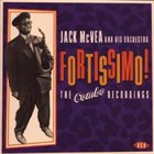 JACK MCVEA Fortissimo! The Combo Recordings album cover