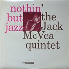 JACK MCVEA Nothin' But Jazz album cover