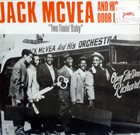 JACK MCVEA Two Timin Baby album cover