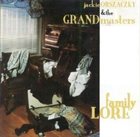 JACKIE ORSZACZKY Jackie Orszaczky & The Grandmasters : Family Lore album cover