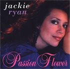 JACKIE RYAN Passion Flower album cover