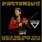 JACO PASTORIUS Live in New York City Volume Two: Trio album cover