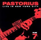 JACO PASTORIUS Live in New York City, Vol. 7: History album cover
