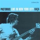 JACO PASTORIUS Live in New York City, Volume 5: Raca album cover