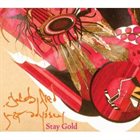 JACOB FRED JAZZ ODYSSEY Stay Gold album cover
