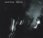 JACOB YOUNG Sideways album cover