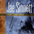 JAE SINNETT It's Telling ... A Drummer's Perspective album cover