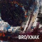 JAKOB BRO Jakob Bro & Thomas Knak : BRO/KNAK album cover