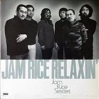 JAM RICE SEXTET Jam Rice Relaxin' album cover