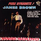 JAMES BROWN Pure Dynamite! (Live At The Royal) album cover