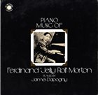 JAMES DAPOGNY Piano Music Of Jelly Roll Morton album cover