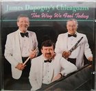 JAMES DAPOGNY The Way We Feel Today album cover