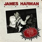 JAMES HARMAN James Harman Band : Strictly Live In '85! Vol. 1 album cover