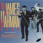 JAMES HARMAN The James Harman Band ‎: 'Those Dangerous Gentlemens' album cover
