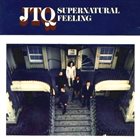 JAMES TAYLOR QUARTET Supernatural Feeling (With Noel McKoy) album cover